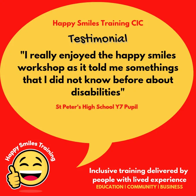 
"I really enjoyed the happy smiles workshop as it told me somethings that I did not know before about disabilities"