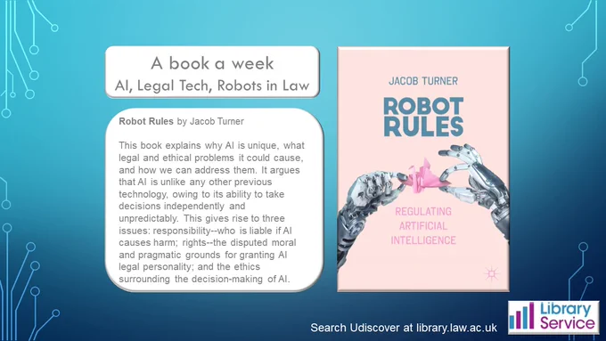 Robot Rules by Jacob Turner

This book explains why AI is unique, what legal and ethical problems it could cause, and how we can address them. It argues that AI is unlike any other previous technology, owing to its ability to take decisions independently and unpredictably. This gives rise to three issues: responsibility--who is liable if AI causes harm; rights--the disputed moral and pragmatic grounds for granting AI legal personality; and the ethics surrounding the decision-making of AI.
