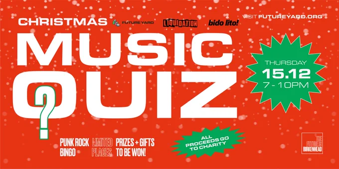 Christmas Music Quiz, Thursday 15th December, 7-10pm. Punk Rock Bingo, limited places, prizes to be won. All proceeds go to charity.