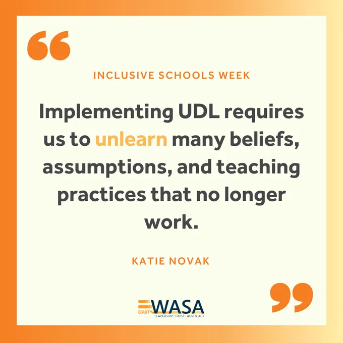 Implementing UDL requires us to unlearn many beliefs, assumptions, and teaching practices that no longer work. -Kate Novak