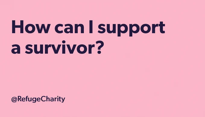 Graphic reads "How can i support a survivor?"