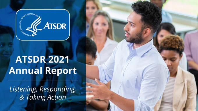 Person standing up and speaking to the crowd appearing in the foreground. Text says "ATSDR 2021 Annual Report. Listening, Responding, & Taking Action."