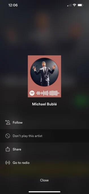 A screengrab from Spotify app that has the Michael Bublé and me selecting ‘don’t play this artist’.