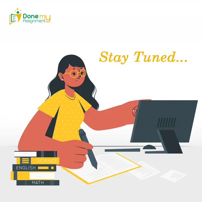 Your go-to place for all your assignment needs is about to go live. Stay tuned and follow our page to know about Donemyassignment and all the latest updates.