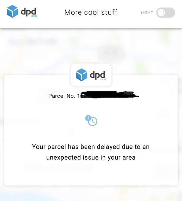 A screenshot of the DPD Local tracker that says my parcel has been delayed with ‘More cool stuff’ as the menu call to action and a dark mode toggle.