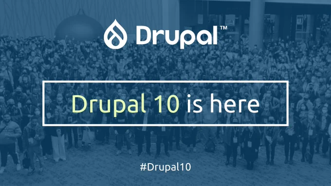 Drupal 10 is here