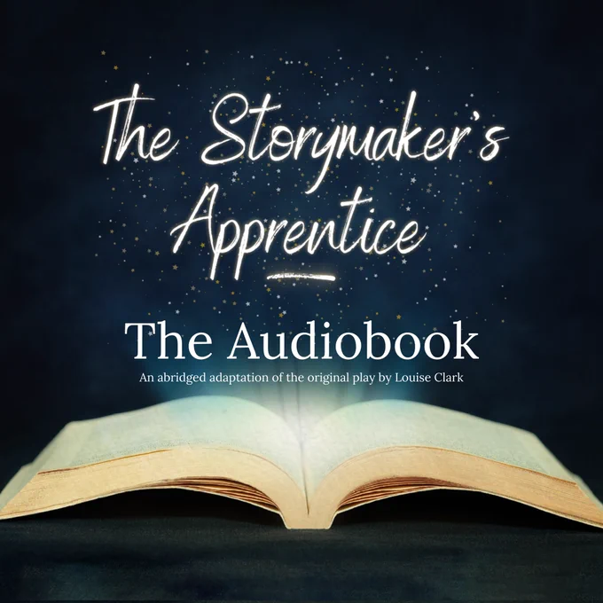 A book is open with the magical words The Storymakers Apprentice The Audiobook floating from its pages