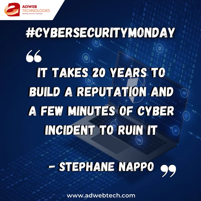 Monday Cybersecurity Quotes - www.adwebtech.com