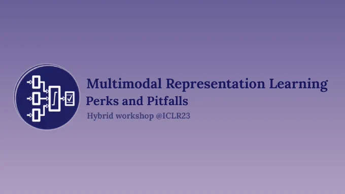 Banner with the logo and name of the workshop: "Multimodal Representation Learning: Perks and Pitfalls" to be held at ICLR 2023