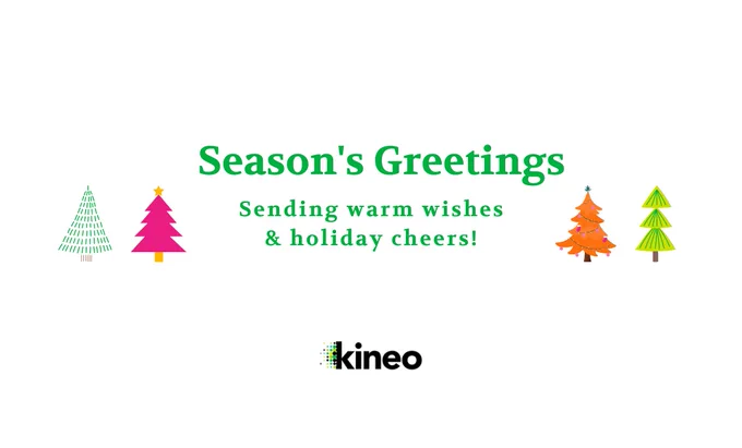 Kineo: Season's Greetings - 2