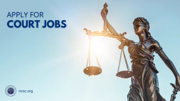 Apply for a Court Job Today. 
