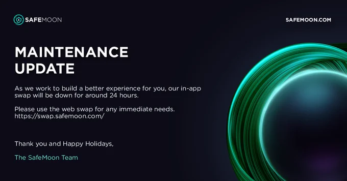 MAINTENANCE UPDATE

As we work to build a better experience for you, our in-app swap will be down for around 24 hours. 

Please use the web swap for any immediate needs
https://swap.safemoon.com/