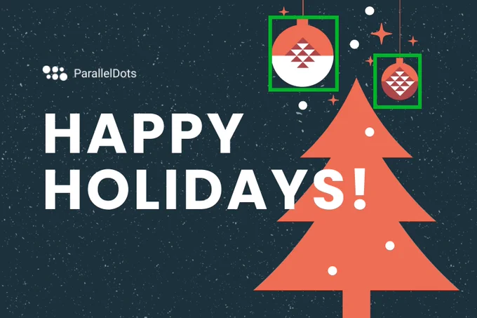 Happy Holidays Greetings from ParallelDots