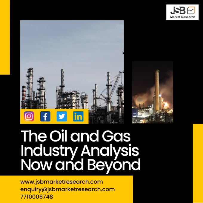 image contains oil industry and machineries with describing text by JSB Market Research