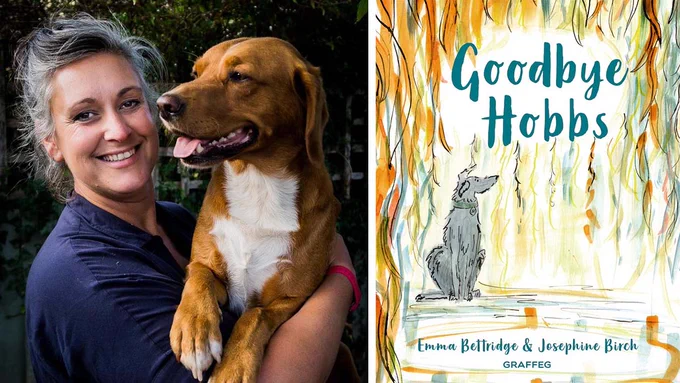 A photo of Emma Bettridge holding a dog and the front cover of Goodbye Hobbs