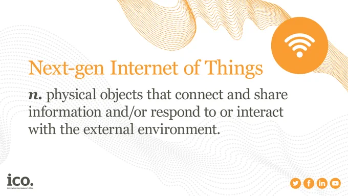 Next generation Internet of Things definition: noun - physical objects that connect and share information, with the ability to sense, respond to or interact with the external environment