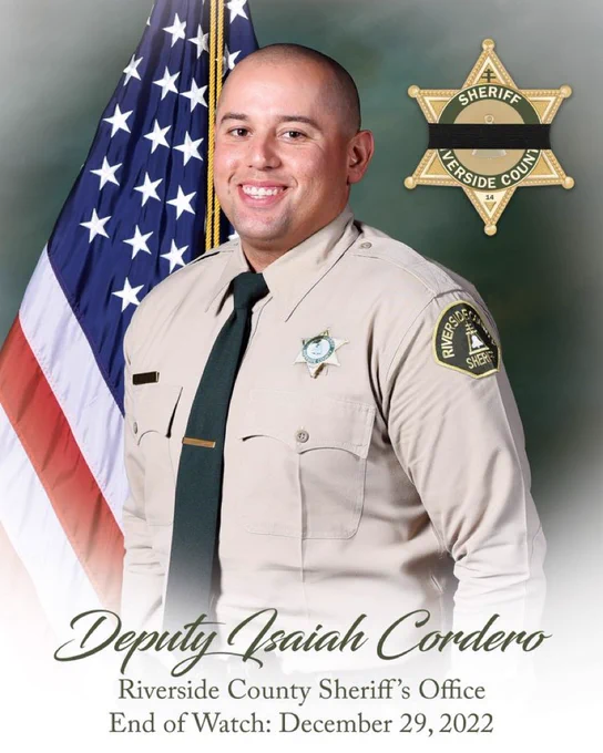 Condolences to the family and friends of Riverside County Deputy Isaiah Cordero who lost his life in the Line of Duty today.