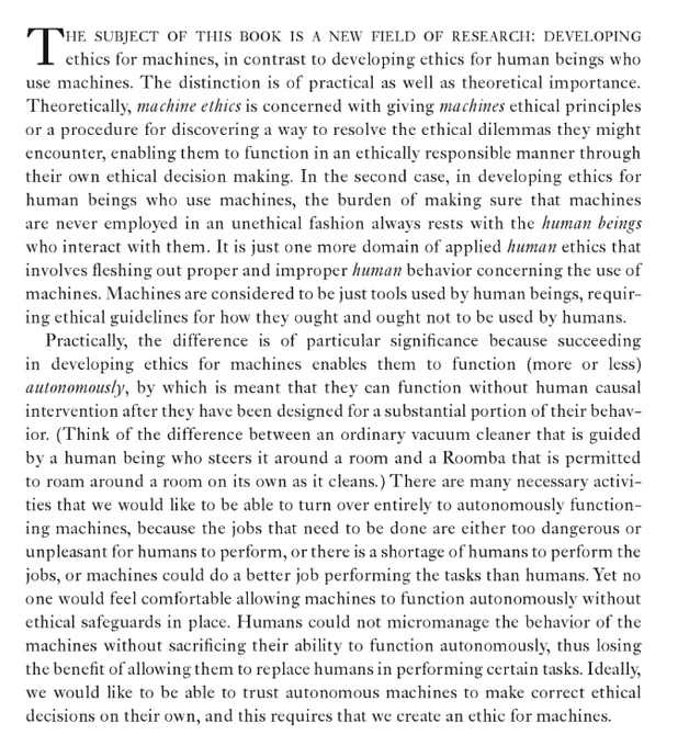 Opening two paragraphs to the book "Machine Ethics" edited by Michael and Susan Leigh Anderson. Cambridge UP 2011. 