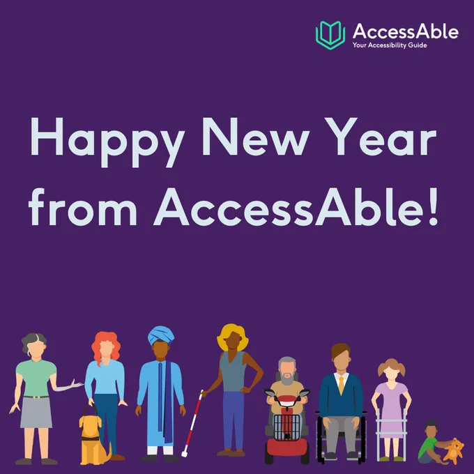 Purple background with light blue text which says Happy New Year from AccessAble! There are cartoon people along the bottom of the square and in the top right corner there is the AccessAble logo.