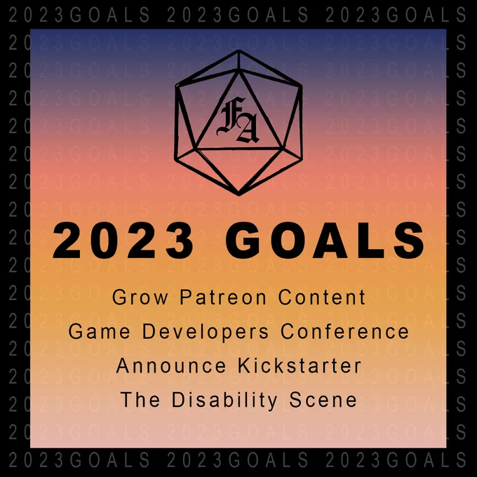 Forge Ahead: A Party To Access 2023 Goals are to grow patreon content, speak at the Game Developers Conference, Announce Kickstarter, and produce The Disability Scene Podcast.