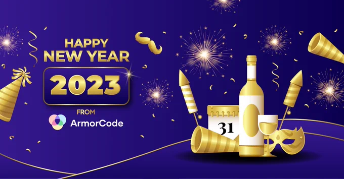Team ArmorCode wishes you a happy and prosperous 2023!