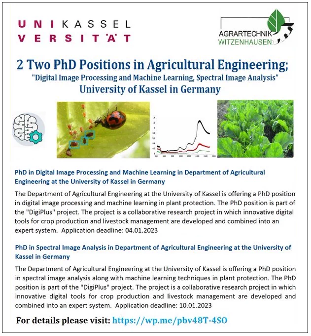 📌 2 Two PhD Positions in Agricultural Engineering; Digital Image Processing and Machine Learning, Spectral Image Analysis at University of Kassel, Germany 🇩🇪... Please Retweet and spread the word! For details visit the link below👉 https://wp.me/pbv48T-4SO