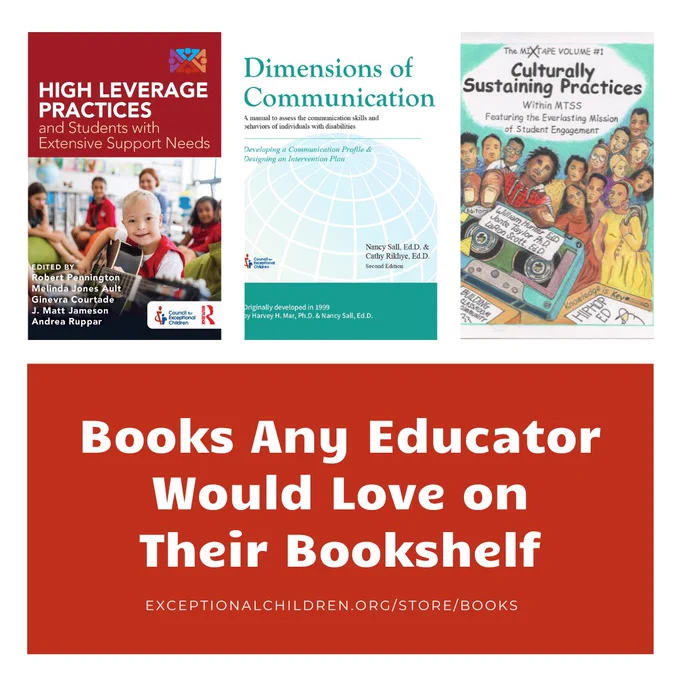 Cover images of the three books in the tweet, HLP features young boy with guitar and classmates, 2nd book Dimension of Communcation features green globe, and 3rd book Mixtape is a drawing of students and teachers holding a mixtape. Redish block below the books in white text: Books Any Educator Would Love on Thier Bookshelf. exceptionalchildren.org/store/books