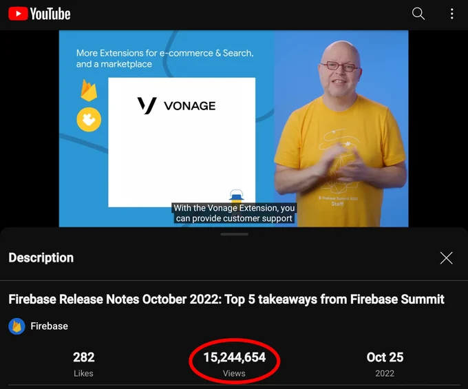 screenshot of the YouTube app playing a video from Firebase with a person in a yellow shirt speaking with a graphic next to them with the Vonage logo and the video details below with a red oval around the views showing that the video was viewed over 15 million times.