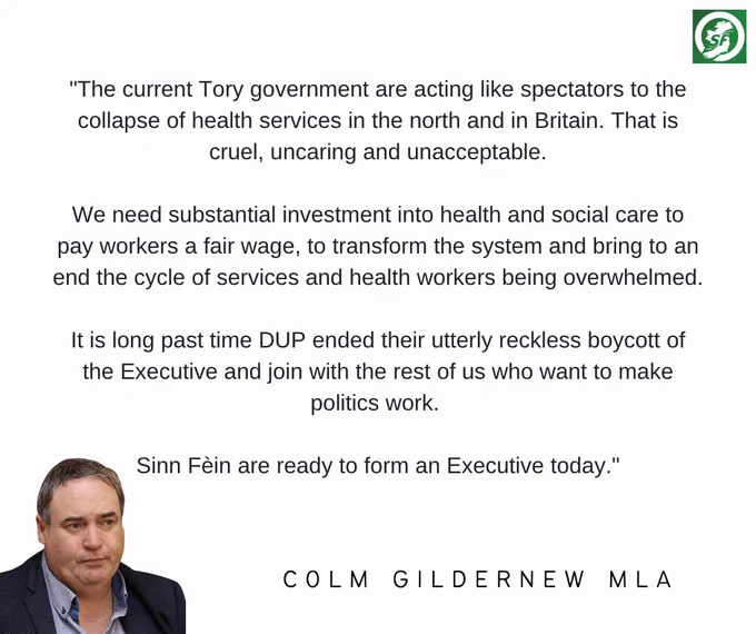 Colm Gildernew Sinn Féin MLA and health spokesperson is calling for the Tory Party to make needed investment into Health Service, and for the DUP to end their reckless boycott of the Executive in order to transform the health system and bring to an end the cycle of services and health workers being overwhelmed. 