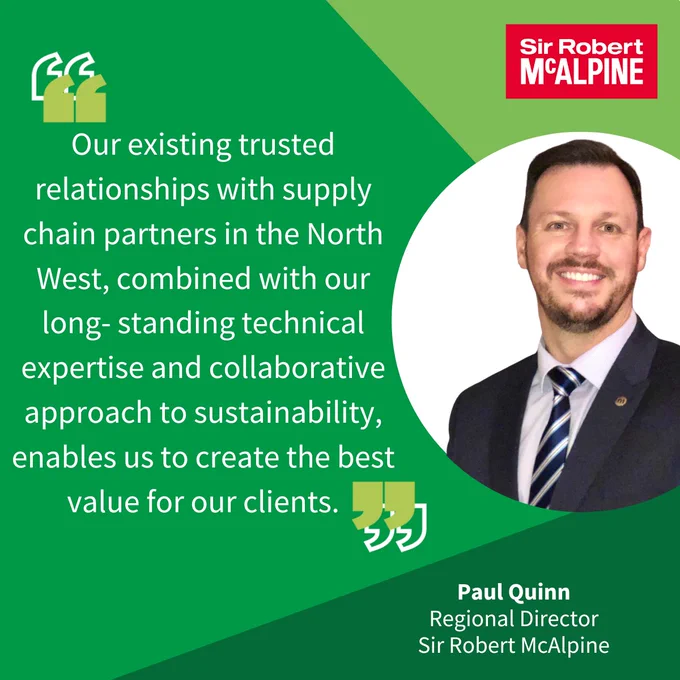 Sir Robert McAlpine's Regional Director, Paul Quinn.