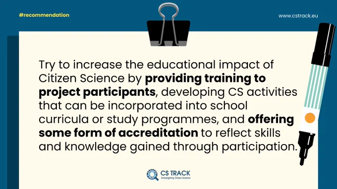 Graphic reads "Try to increase the educational impact of Citizen Science by providing training to project participants, developing CS activities that can be incorporated into school curricula or study programmes, and offering some form of accreditation to reflect skills and knowledge gained through participation."