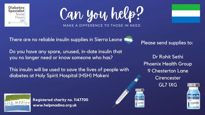 Navy Blue poster showing details of where to send unused insulin supplies to people of Sierra Leone who currently have no reliable access to any. Any insulin will be taken. But it must be unused & in date.  
Address is: 

Dr Rohit Sethi
Phoenix Health Group 
9 Chesterton Lane
Cirencester
GL7 1XG

Reg charity no: 1147700