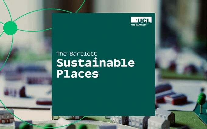 TEXT: The Bartlett Sustainable Places