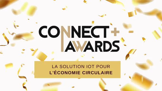 Connect   Awards - Solution IoT pour l'Economie Circulaire