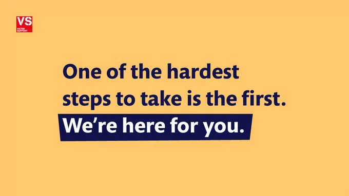 Graphic with text, 'One of the hardest steps to take is the first. We're here for you.' 