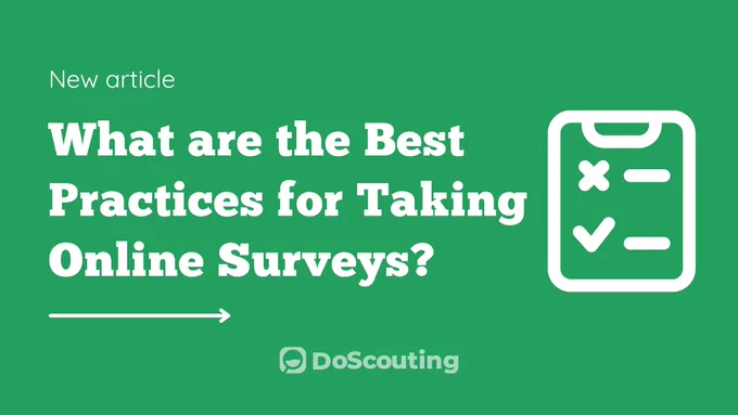 What are the best practices for taking online surveys? By DoScouting
