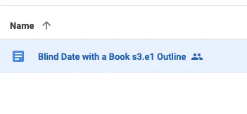 a screenshot of a google doc that says "Blind Date with a Book Season 3 Episode 1 outline
