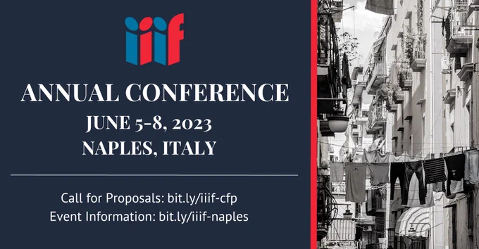 Photo of Naples Street with IIIF logo. Text reads: Annual conference, June 5-8, 2023, Naples, Italy. Call for proposals: bit.ly/iiif-cfp. Event Information: bit.ly/iiif-naples