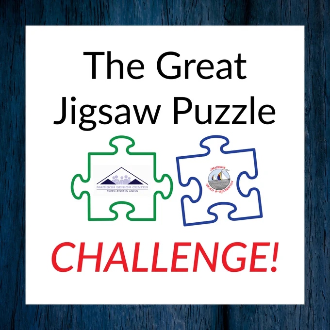 The Great Jigsaw Puzzle Challenge from The Madison Senior Center and Madison Beach & Rec

