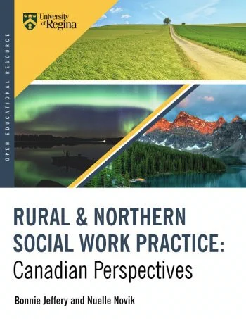 book cover for Rural & Northern Social Work Practice: Canadian Perspectives by Bonnie Jeffery and Nuelle Novik