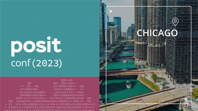 Chicago river image with the words "posit conf(2023)" and "Chicago" in white.