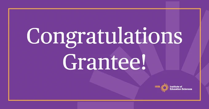 Image with the IES logo and the text "Congratulations Grantee!" 