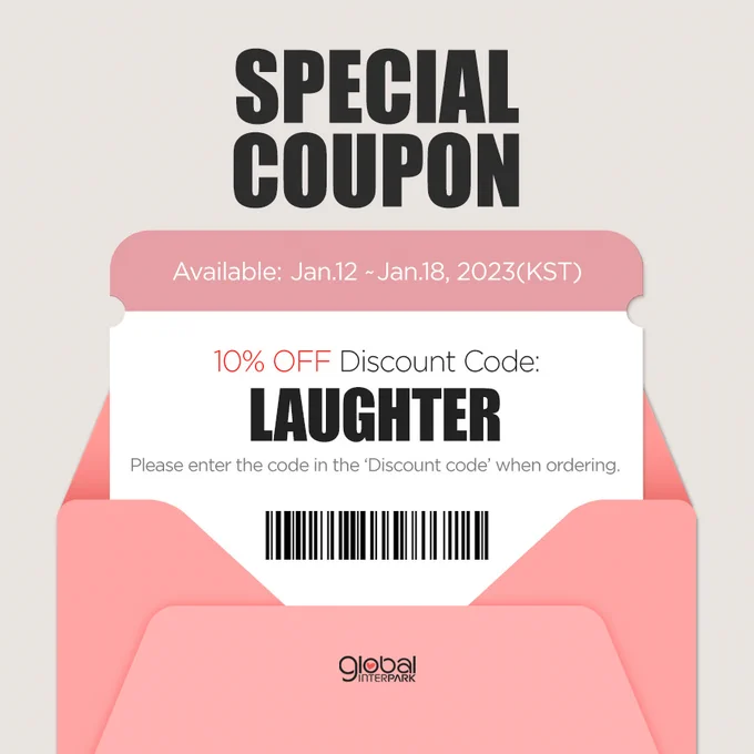 Enjoy 10% OFF for 7 days

💌 10% OFF Code: LAUGHTER
💌 Available: Jan. 12 ~ Jan.18, 2022 (KST)