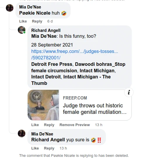 What pervert thinks is funny: 28 September 2021
https://www.freep.com/story/news/local/michigan/detroit/2021/09/28/judges-tosses-detroits-historic-female-genital-mutilation-case/5902782001/

30 November 2022, Jerusalem Post
https://www.jpost.com/israel-news/article-723661
Shaked denies asylum to woman fleeing female genital mutilation
The interior minister compared the practice to male circumcision, saying that to treat them differently in the law would be "absurd."

29 November 2022, Times of Israel
https://www.timesofisrael.com/interior-minister-orders-expulsion-of-woman-seeking-asylum-from-genital-mutilation/
Interior minister orders expulsion of woman seeking asylum from genital mutilation
Despite refugee advisory board saying Sierra Leone citizen should be allowed to stay, Shaked says it would be ‘absurd’ to protect her when Israel allows male circumcision