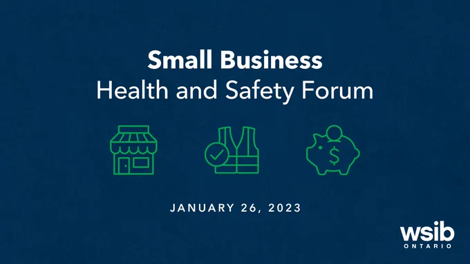 On a navy blue background are the icons of a store front, a safety vest and a piggy bank with a coin going into it. It reads Small Business Health and Safety Forum