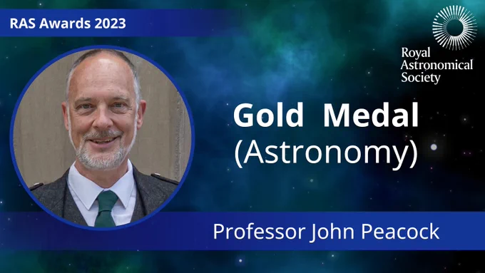 Image of Professor John Peacock with text reading "Gold Medal (Astronomy): Professor John Peacock".