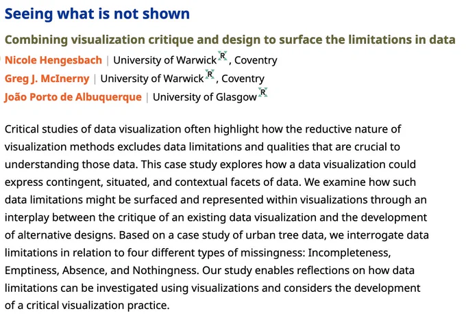 Screenshot showing the abstract of the paper that is linked to in the previous tweet. 
Title of the paper: Seeing what is not shown. Combining visualization critique and design to surface the limitations in data.
Authors: Nicole Hengesbach, Greg J. McInerny, João Porto de Albuquerque