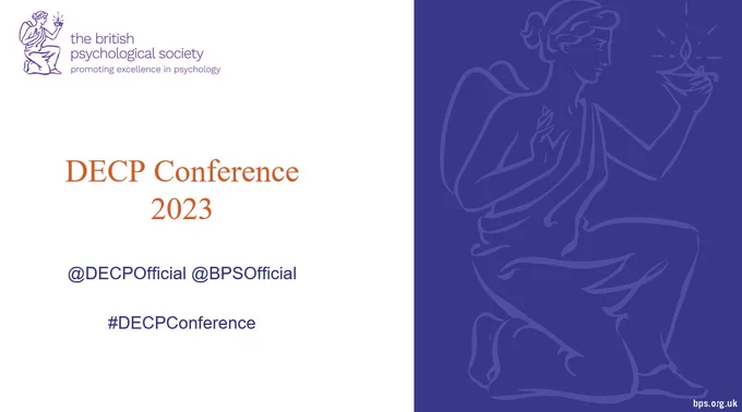 Introduction slide: DECP Conference 2023 @DECPOfficial @bpsofficial #DECPConference