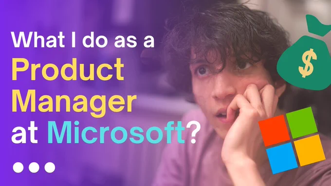 What I do as a Product Manager at Microsoft?