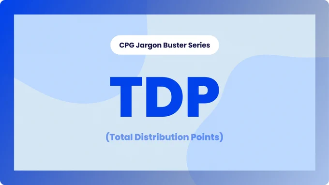 Learn the basics of TDP in CPG in under 5 minutes - https://www.vphrase.com/explorazor/blog/basics-of-total-distribution-points-tdp-in-cpg/